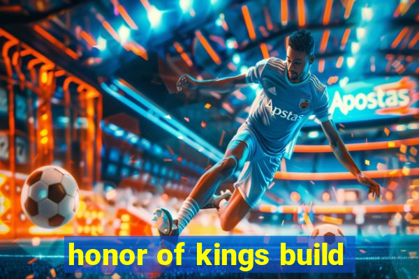 honor of kings build